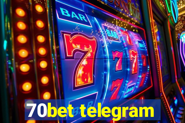 70bet telegram