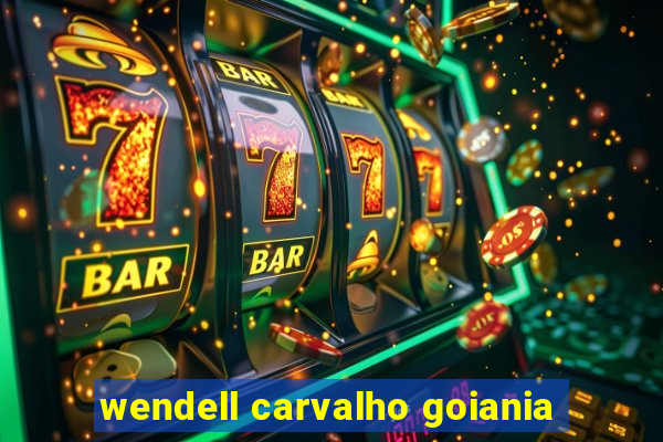 wendell carvalho goiania