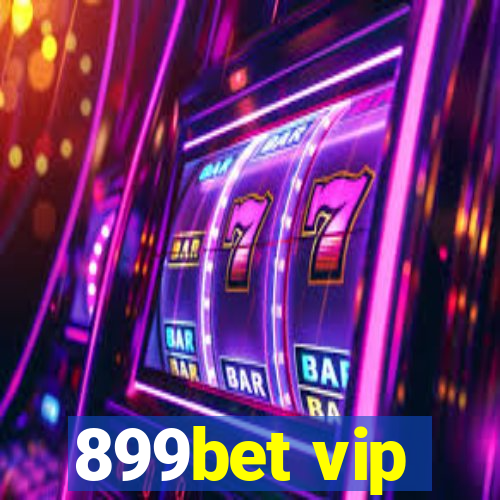 899bet vip