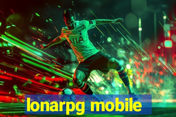 lonarpg mobile