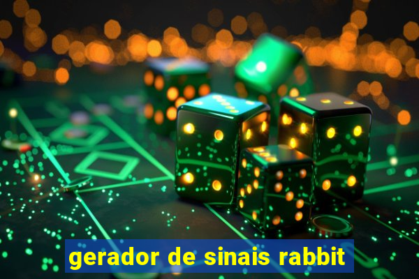 gerador de sinais rabbit