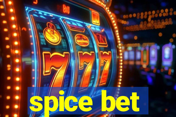 spice bet