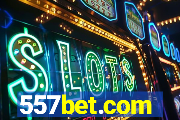 557bet.com