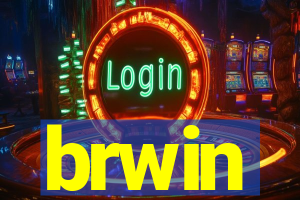 brwin