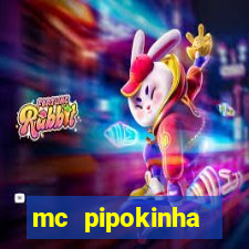 mc pipokinha privacy vazado