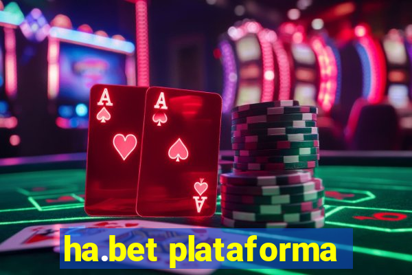 ha.bet plataforma