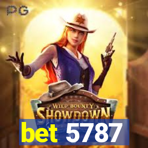 bet 5787