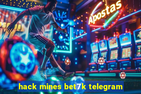 hack mines bet7k telegram