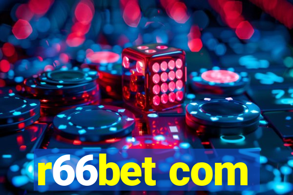 r66bet com