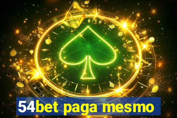 54bet paga mesmo