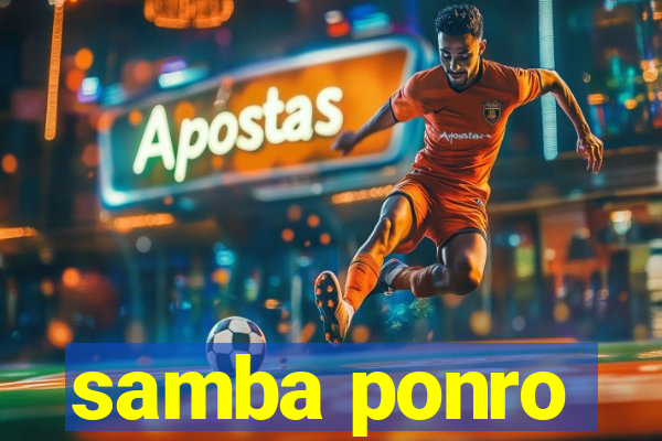 samba ponro