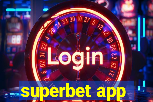 superbet app