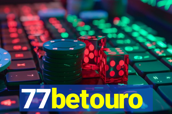 77betouro