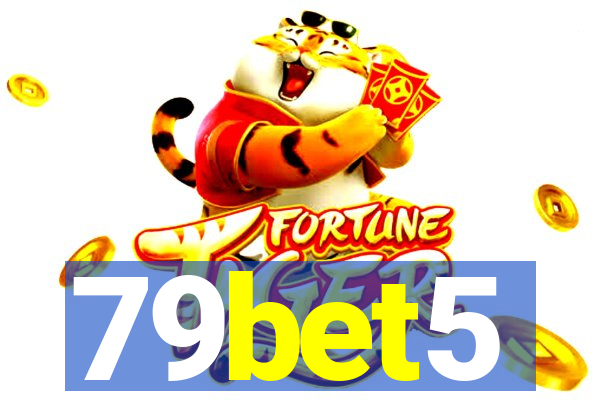 79bet5