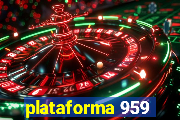 plataforma 959