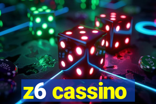 z6 cassino