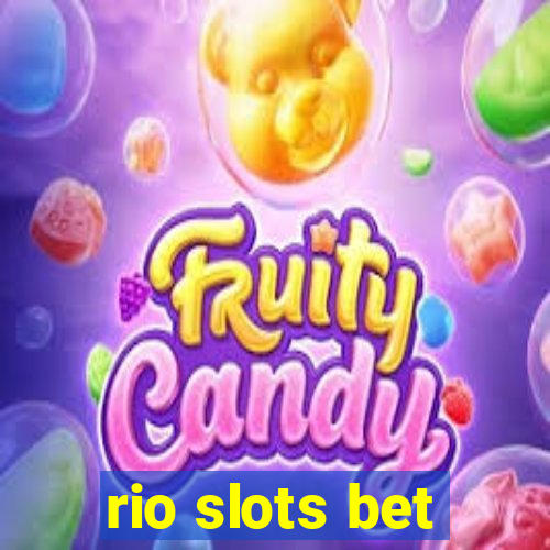 rio slots bet