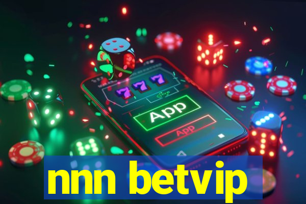 nnn betvip