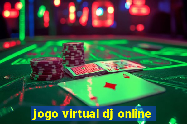 jogo virtual dj online