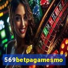 569betpagamesmo