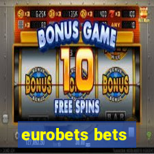 eurobets bets