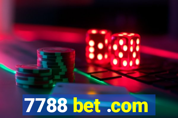 7788 bet .com