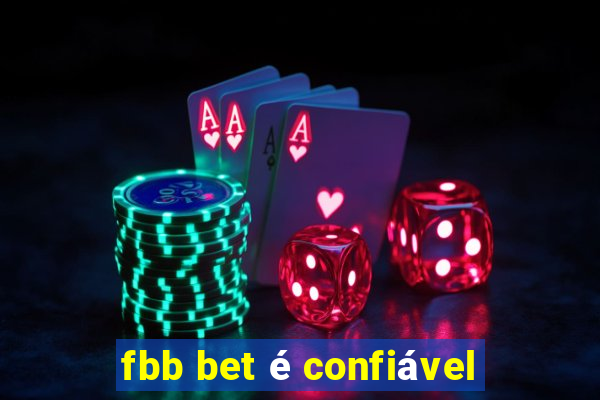 fbb bet é confiável