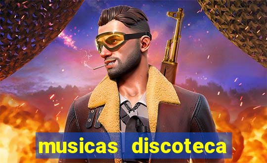 musicas discoteca anos 70 80 90