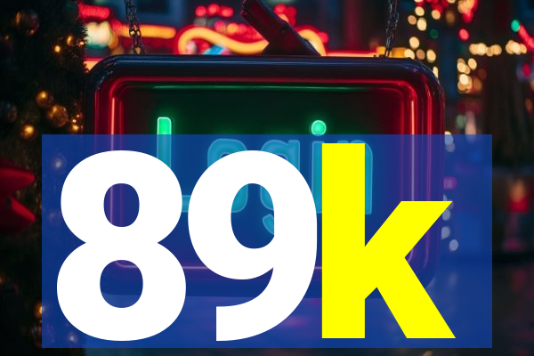 89k