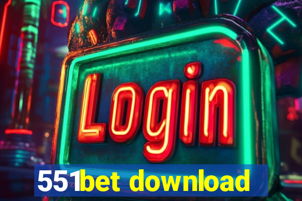 551bet download