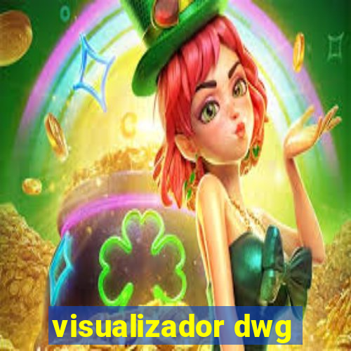 visualizador dwg