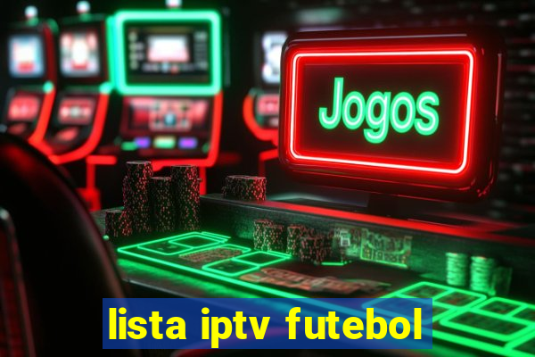 lista iptv futebol