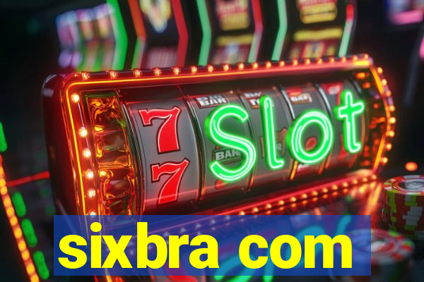 sixbra com