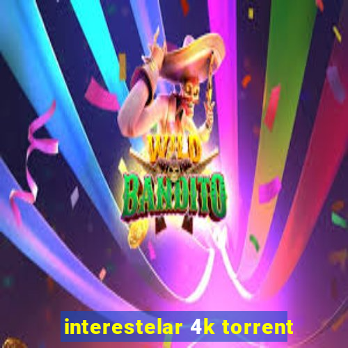 interestelar 4k torrent