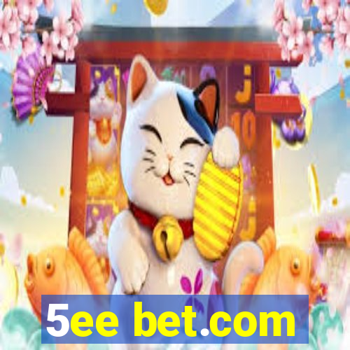 5ee bet.com