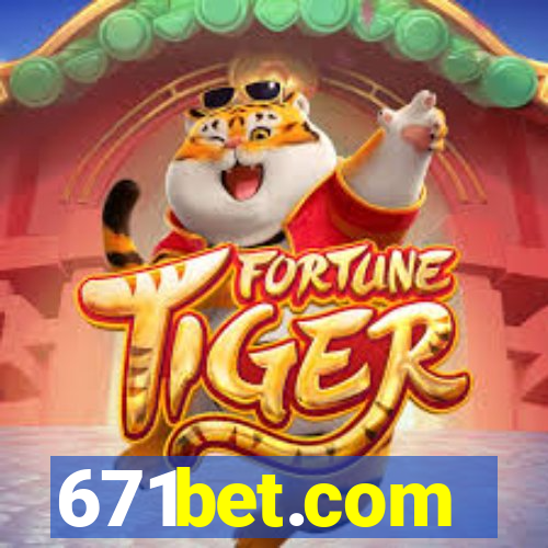 671bet.com