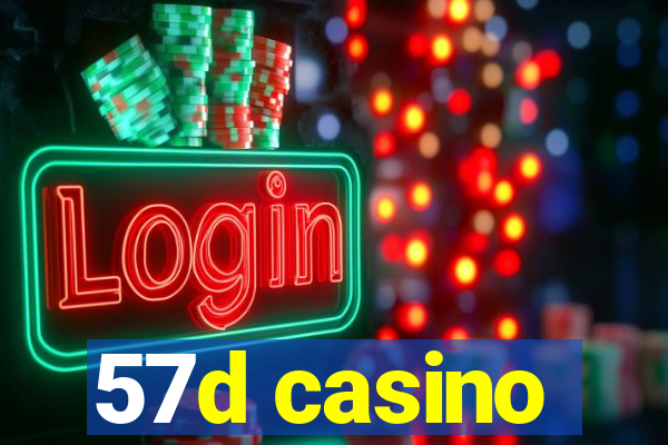 57d casino