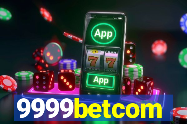 9999betcom