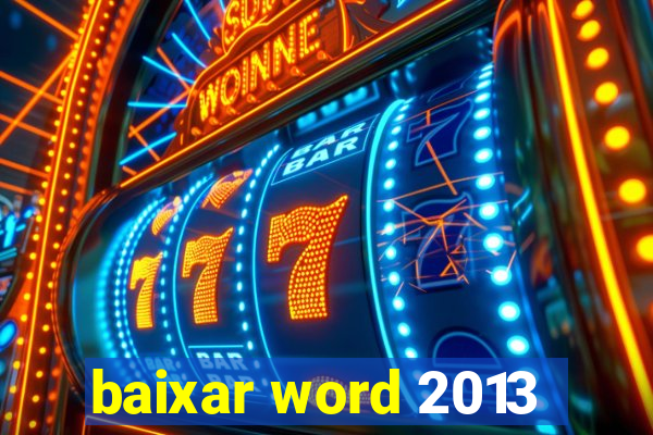 baixar word 2013