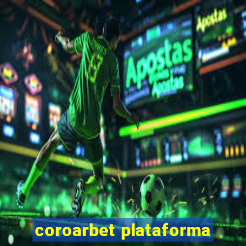 coroarbet plataforma