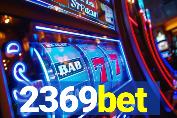 2369bet