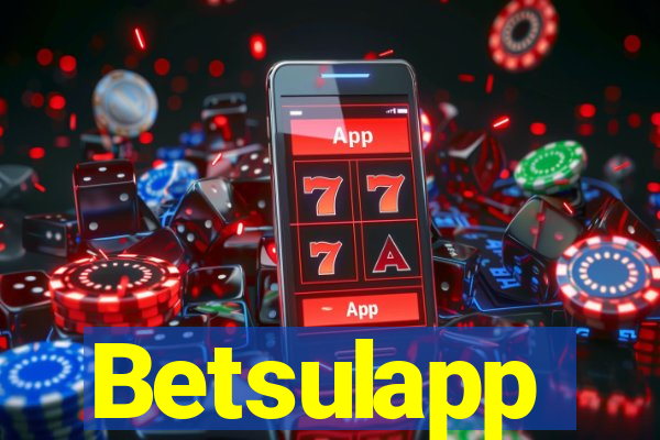 Betsulapp