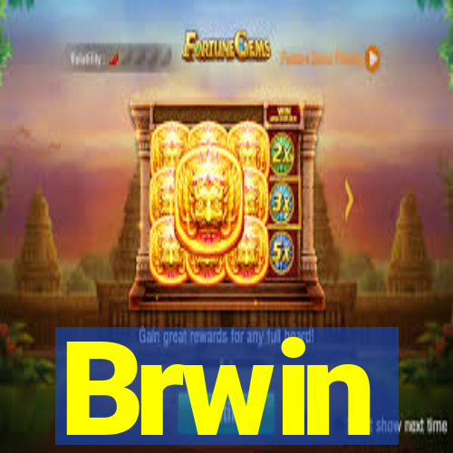 Brwin