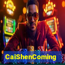 CaiShenComing