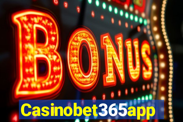 Casinobet365app