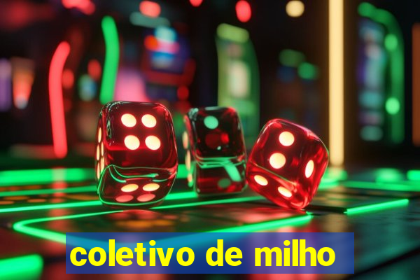 coletivo de milho