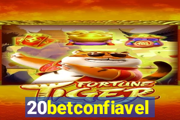 20betconfiavel