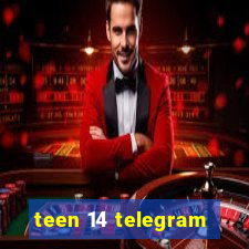 teen 14 telegram