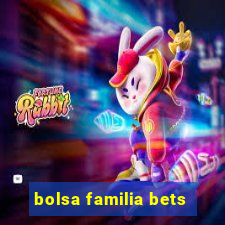 bolsa familia bets