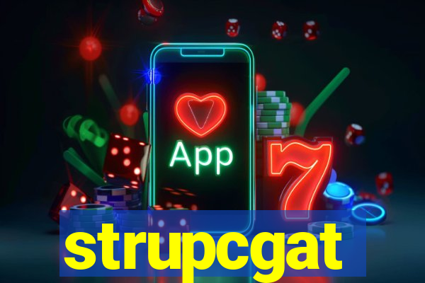 strupcgat